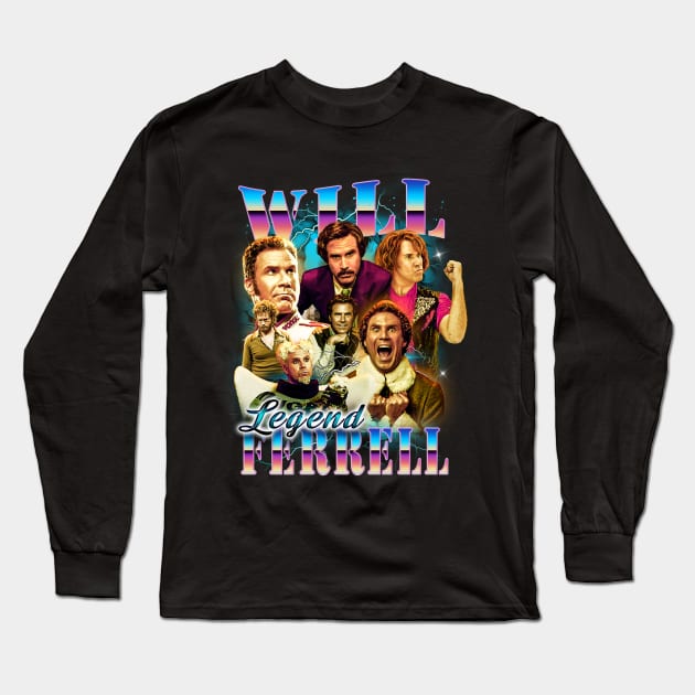 Will Ferrell - Legend - 90's bootleg style design Long Sleeve T-Shirt by BodinStreet